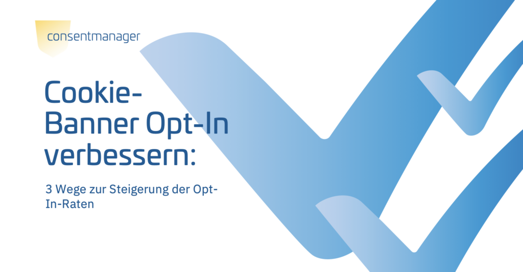 blue text on a white background that reads "Improve cookie banner opt-in" and two large blue ticks to the right of it