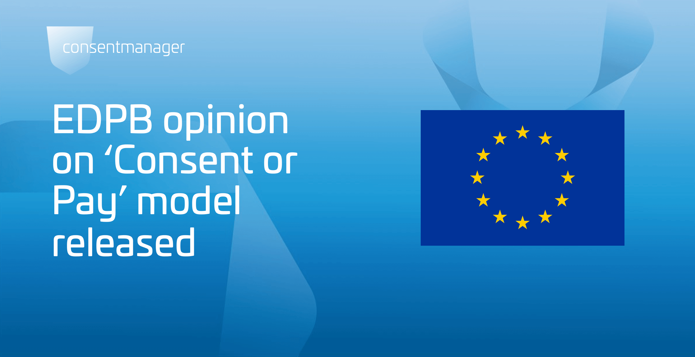 The latest decision of the EDPB on “consent or pay” models for online platforms