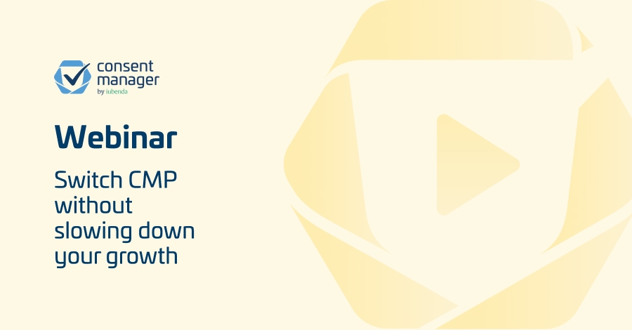 Webinar: Switch CMP without slowing down your growth